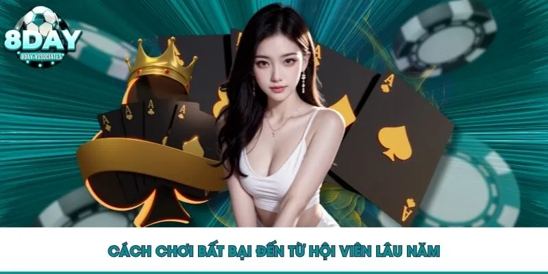 Cách chơi bất bại đến từ hội viên lâu năm