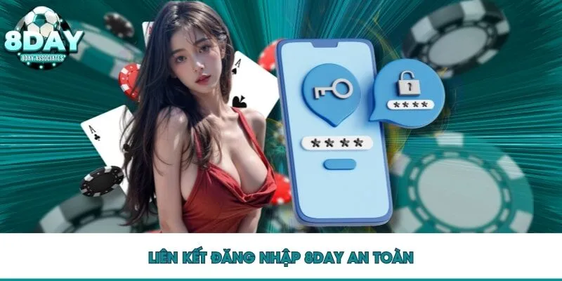 Liên kết đăng nhập 8DAY an toàn