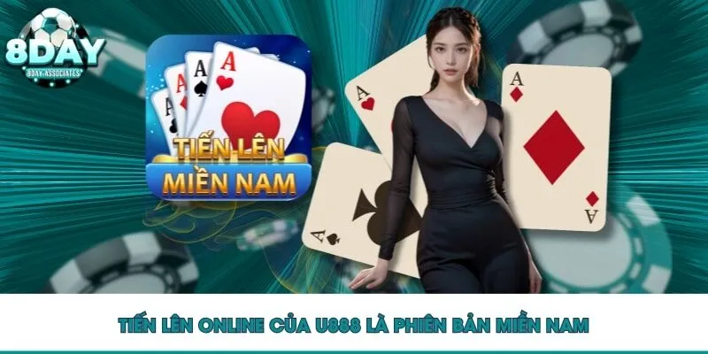 Tiến lên online của U888 là phiên bản miền nam